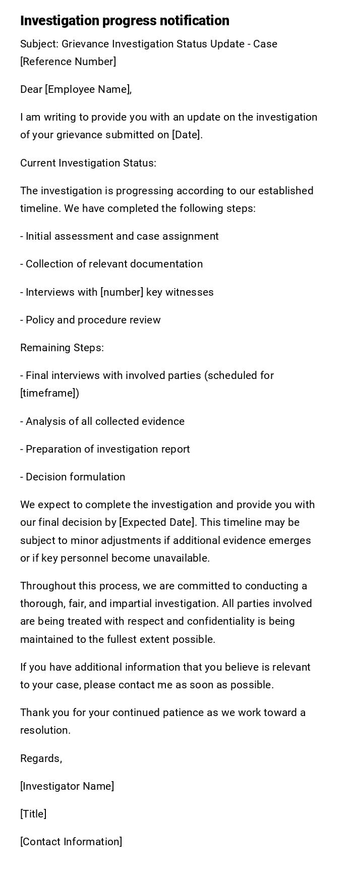 Investigation progress notification Investigation progress notification