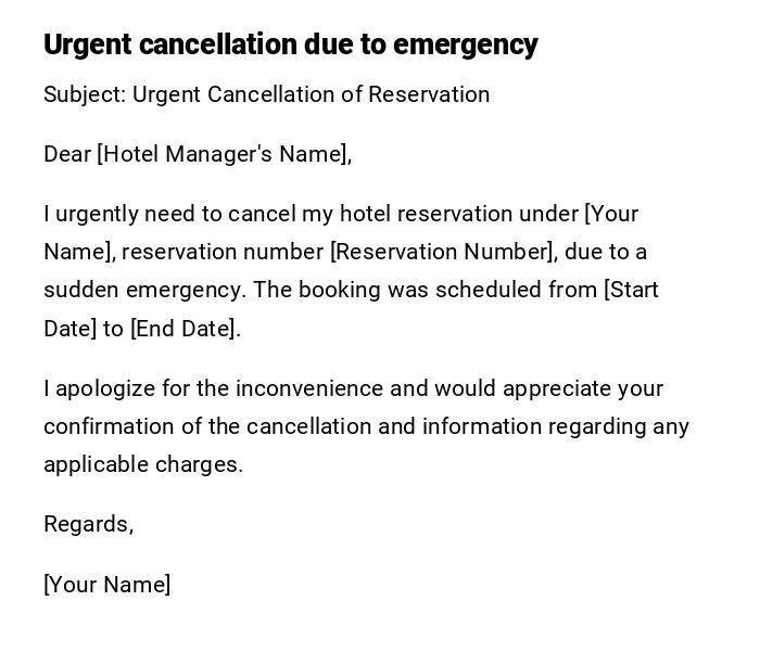 Urgent cancellation due to emergency Urgent cancellation due to emergency