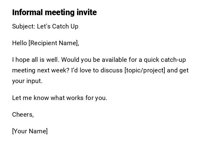 Informal meeting invite Informal meeting invite