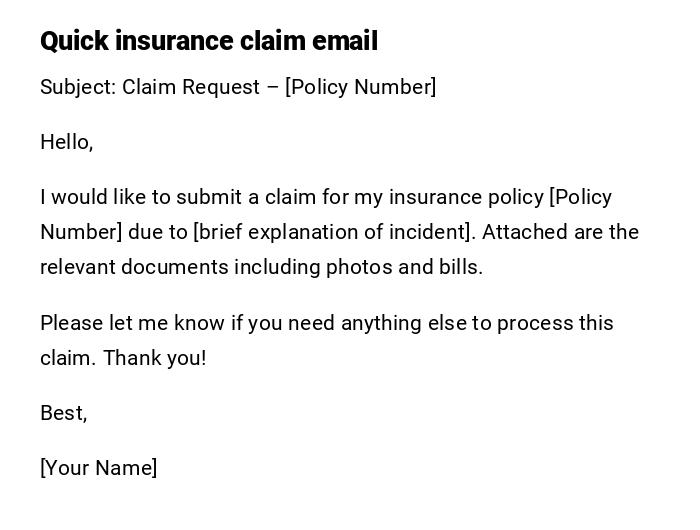 Quick insurance claim email
