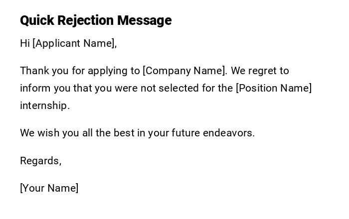 Quick Rejection Message