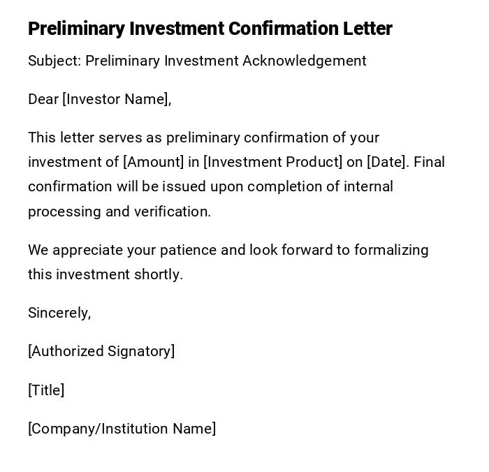 Preliminary Investment Confirmation Letter Preliminary Investment Confirmation Letter