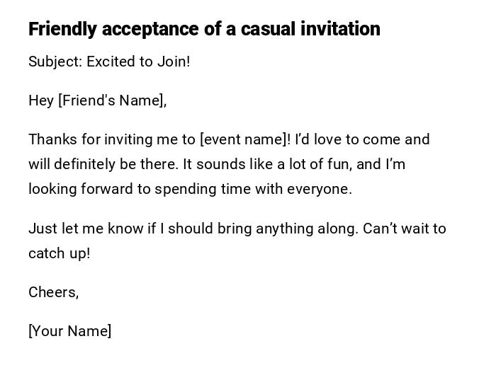 Friendly acceptance of a casual invitation