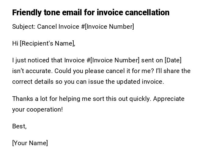 Friendly tone email for invoice cancellation