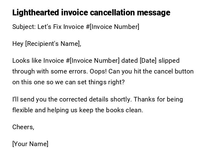 Lighthearted invoice cancellation message