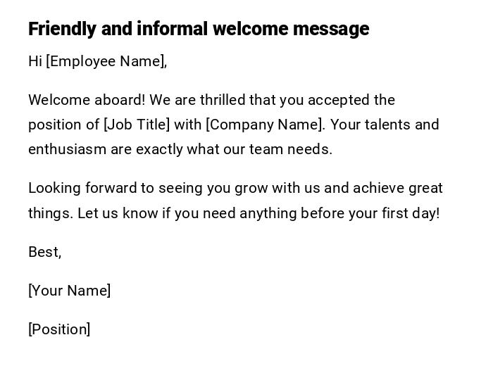 Friendly and informal welcome message