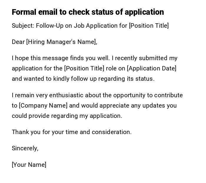 Formal email to check status of application
