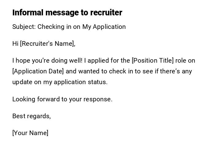 Informal message to recruiter