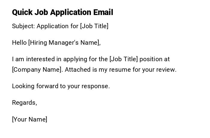 Quick Job Application Email