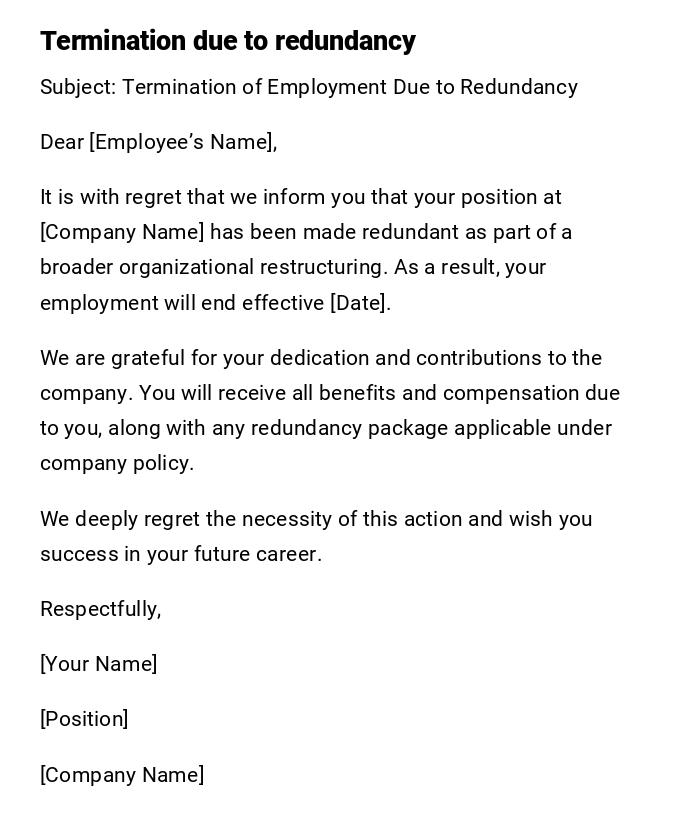 Termination due to redundancy Termination due to redundancy