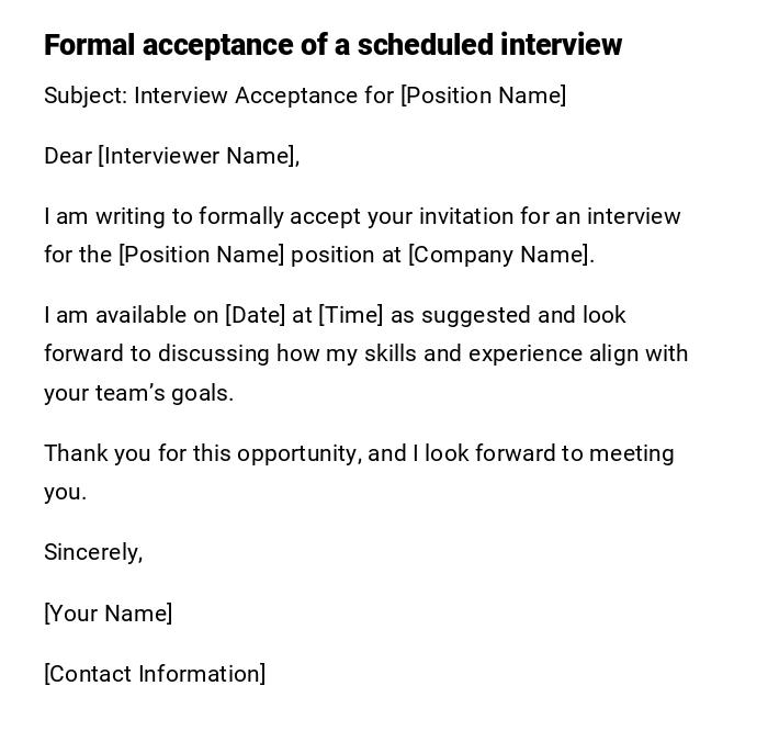 Formal acceptance of a scheduled interview