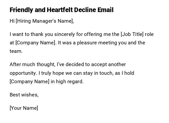 Friendly and Heartfelt Decline Email