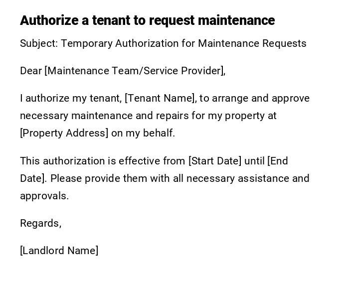 Authorize a tenant to request maintenance