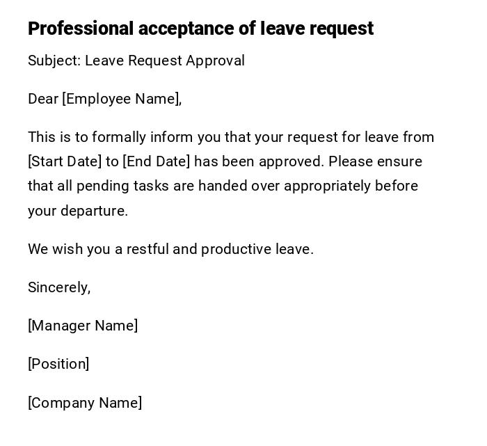 Professional acceptance of leave request
