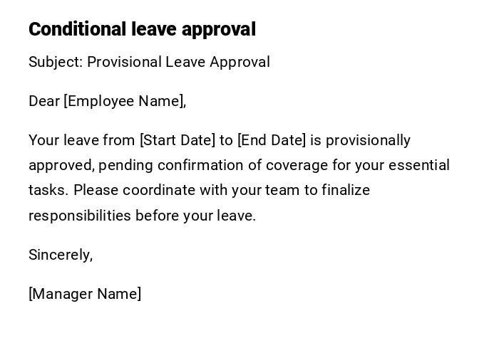 Conditional leave approval