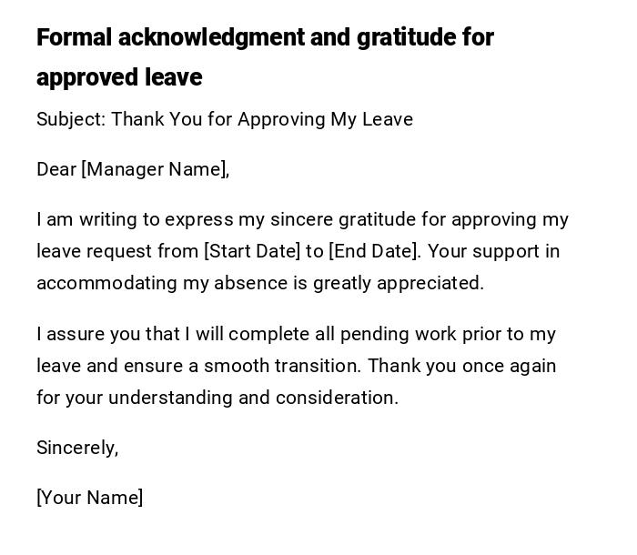 Formal acknowledgment and gratitude for approved leave