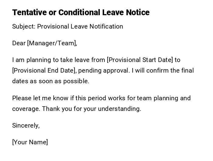 Tentative or Conditional Leave Notice