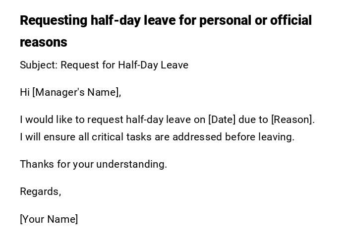 Requesting half-day leave for personal or official reasons