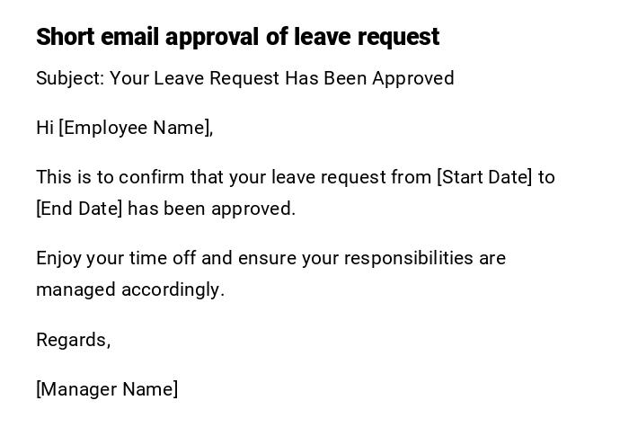 Short email approval of leave request