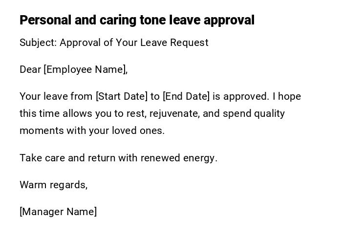Personal and caring tone leave approval