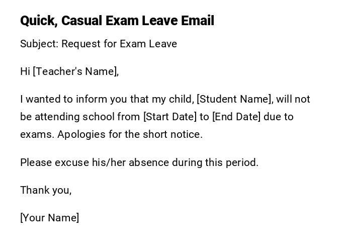 Quick, Casual Exam Leave Email Quick, Casual Exam Leave Email