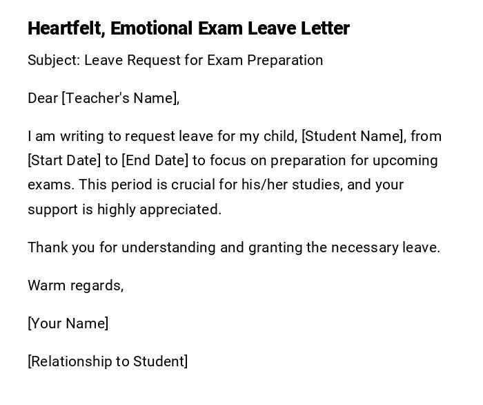 Heartfelt, Emotional Exam Leave Letter Heartfelt, Emotional Exam Leave Letter