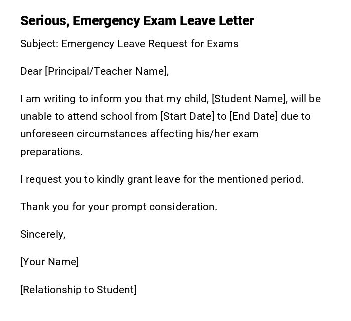 Serious, Emergency Exam Leave Letter Serious, Emergency Exam Leave Letter