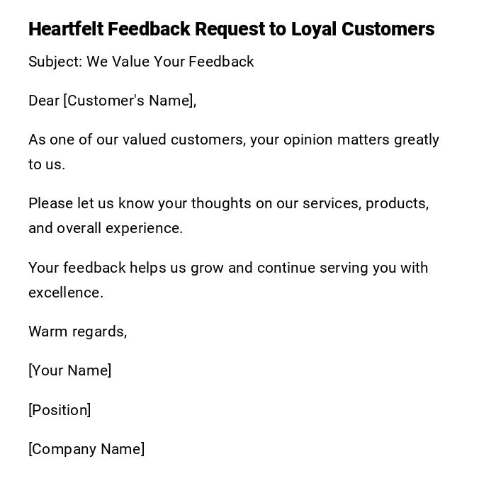 Heartfelt Feedback Request to Loyal Customers