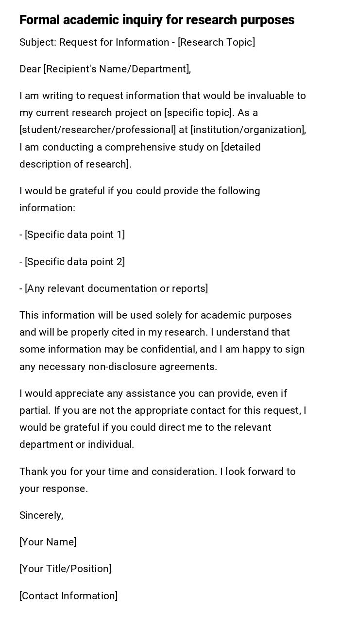 Formal academic inquiry for research purposes