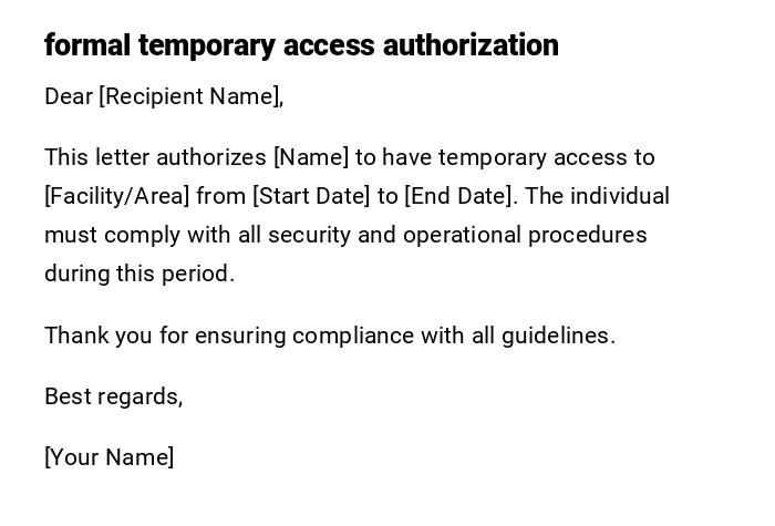 formal temporary access authorization