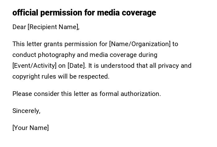 official permission for media coverage