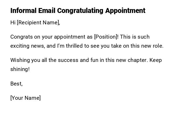 Informal Email Congratulating Appointment