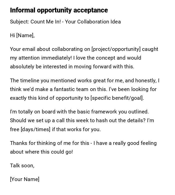 Informal opportunity acceptance