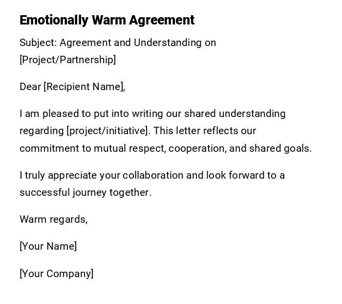 Emotionally Warm Agreement