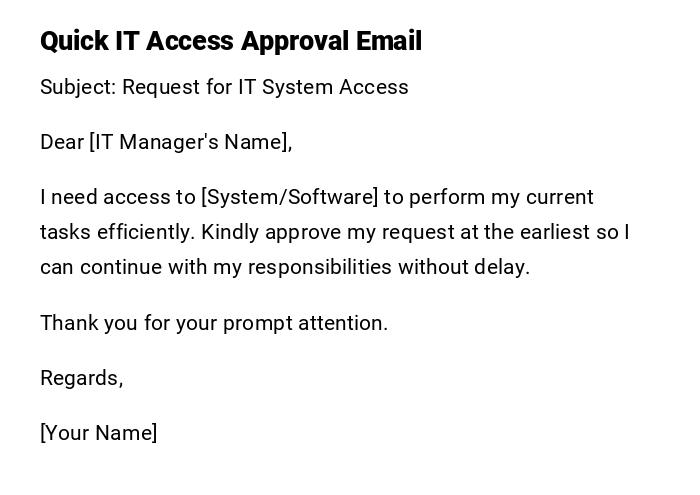 Quick IT Access Approval Email
