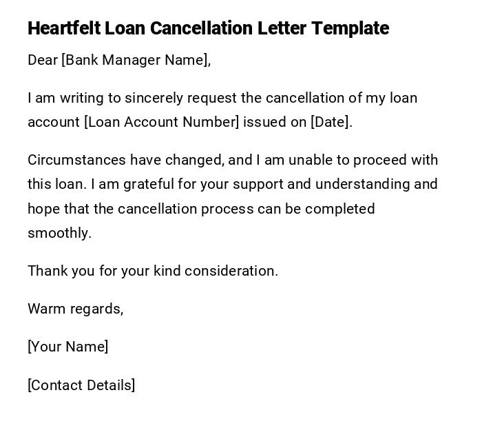 Heartfelt Loan Cancellation Letter Template