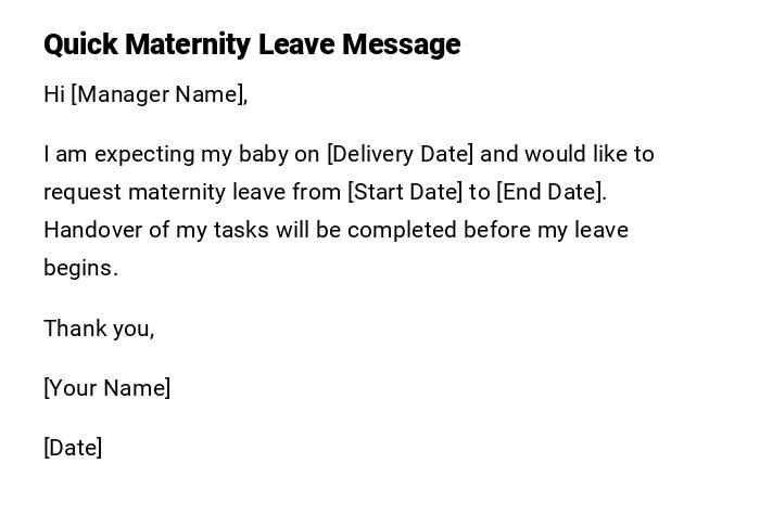 Quick Maternity Leave Message Quick Maternity Leave Message