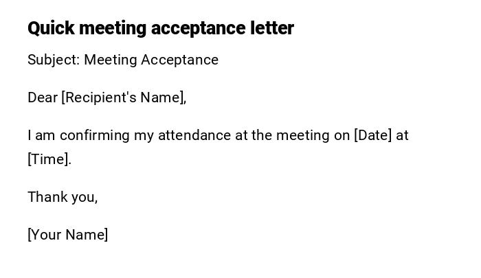 Quick meeting acceptance letter Quick meeting acceptance letter