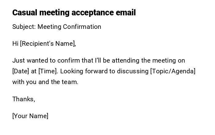 Casual meeting acceptance email Casual meeting acceptance email