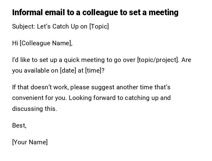 Informal email to a colleague to set a meeting