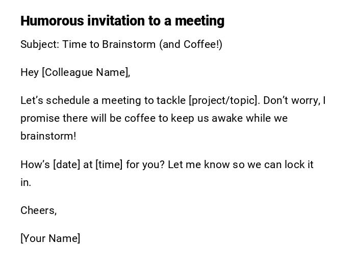 Humorous invitation to a meeting
