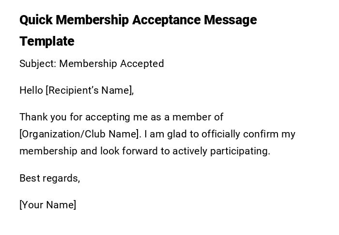 Quick Membership Acceptance Message Template