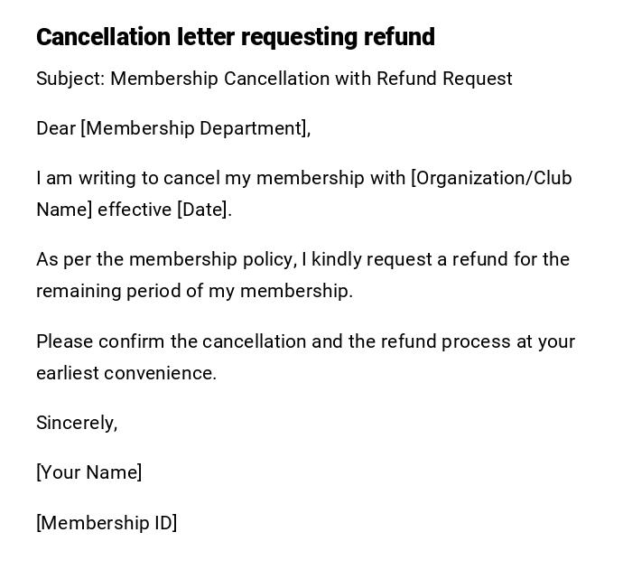 Cancellation letter requesting refund Cancellation letter requesting refund