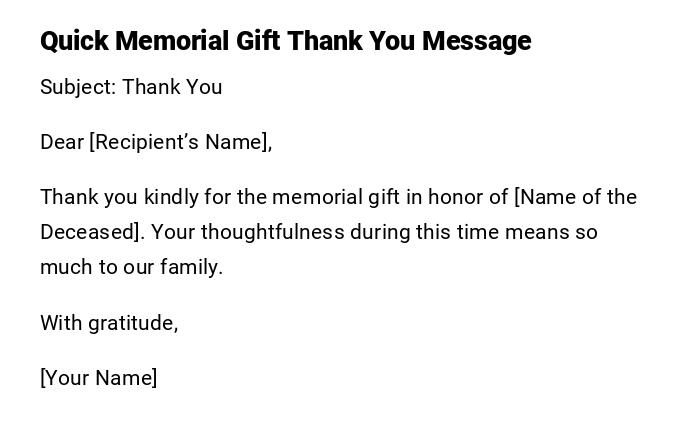 Quick Memorial Gift Thank You Message