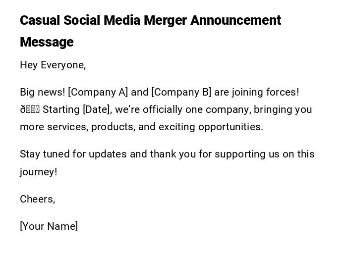 Casual Social Media Merger Announcement Message Casual Social Media Merger Announcement Message