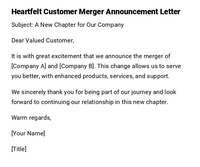 Heartfelt Customer Merger Announcement Letter Heartfelt Customer Merger Announcement Letter