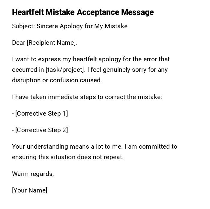 Heartfelt Mistake Acceptance Message
