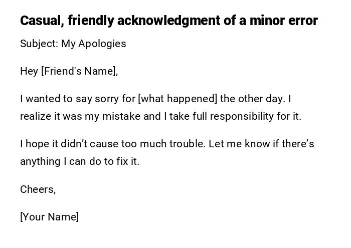 Casual, friendly acknowledgment of a minor error