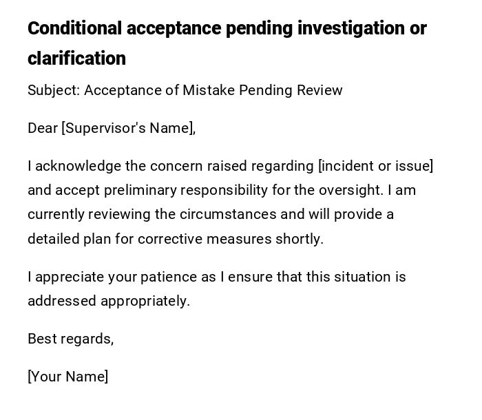 Conditional acceptance pending investigation or clarification