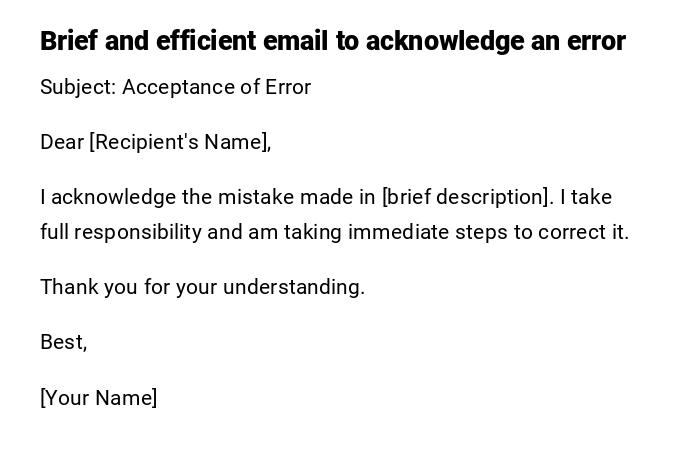 Brief and efficient email to acknowledge an error